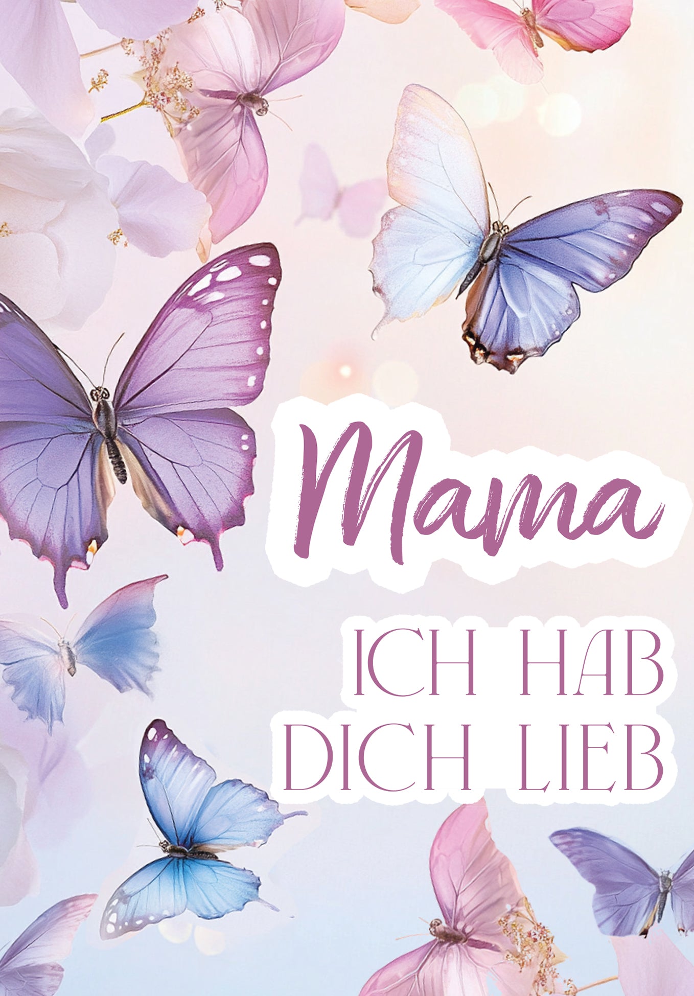 Mama hab dich lieb - Schmetterlinge Lila