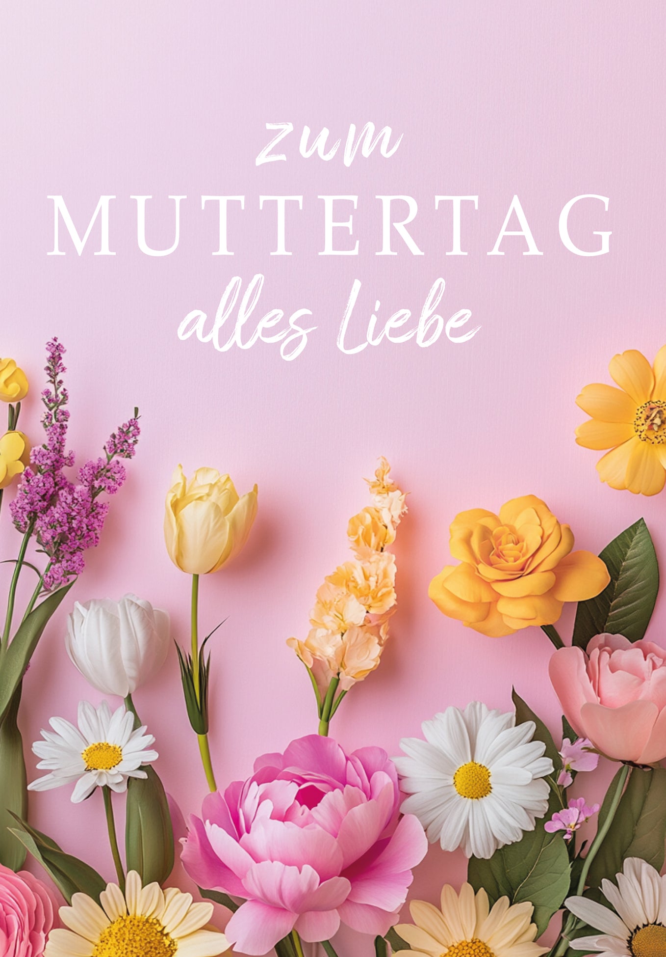 Zum Muttertag alles Liebe - Blumen Rosa