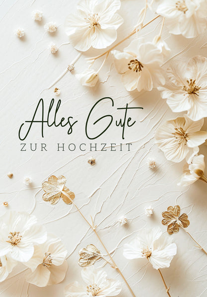Alles Gute zur Hochzeit - Blumen Weiss