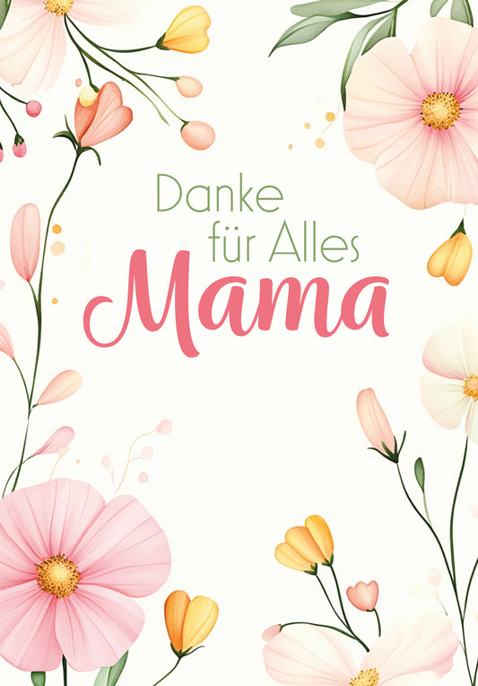 Danke für Alles Mama - Blumenrahmen