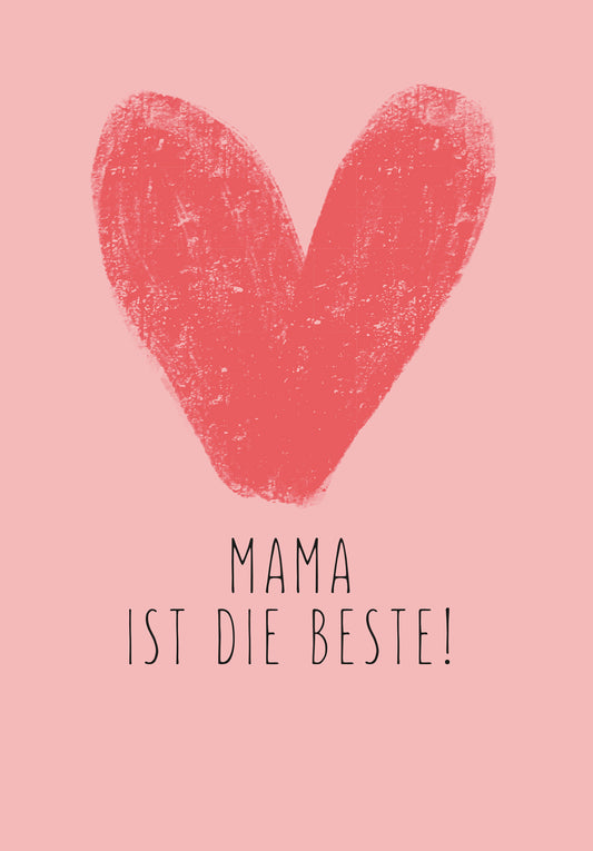 Mama ist die Beste - Herz