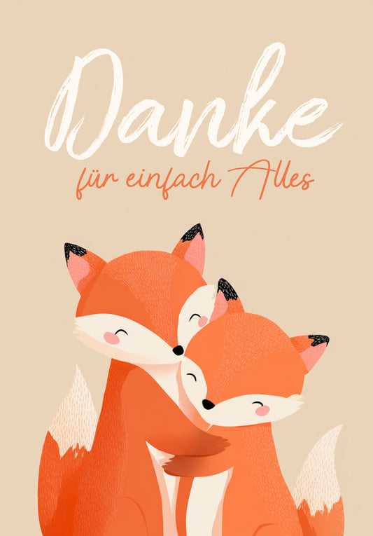 Danke für einfach Alles - Füchse