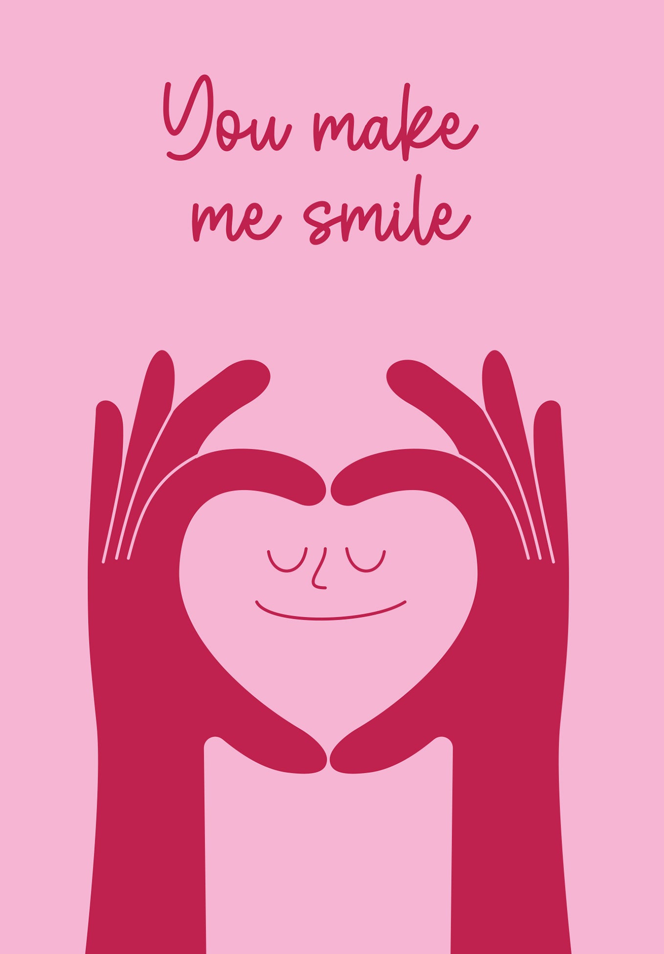 You Make Me Smile - Pink