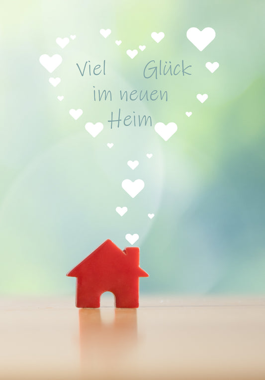 Viel Glück Heim - Haus