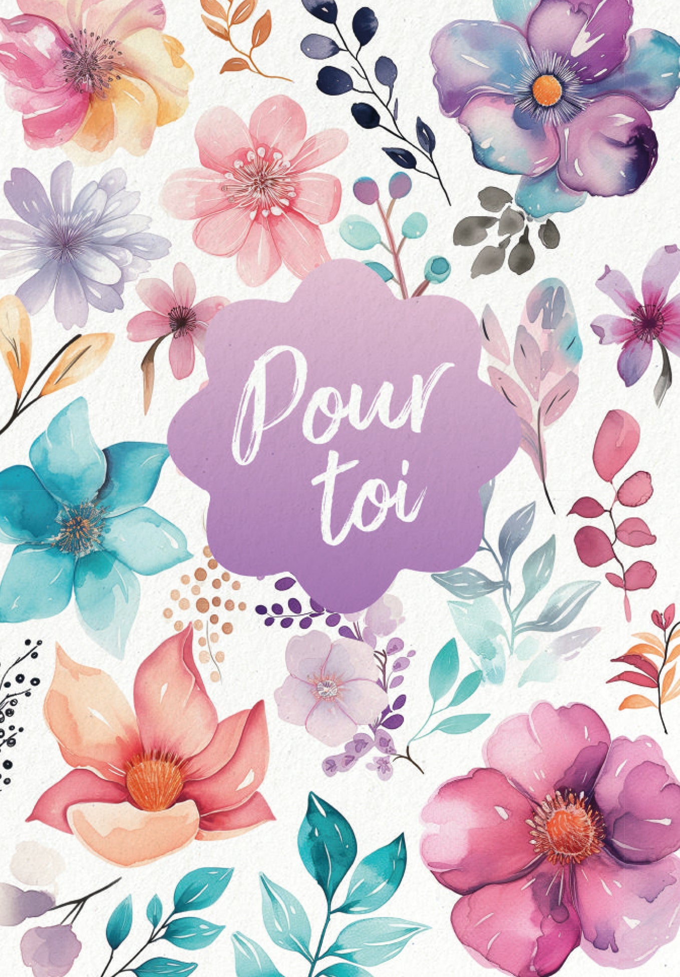 Pour toi - Fleurs Aquarelle (Value)