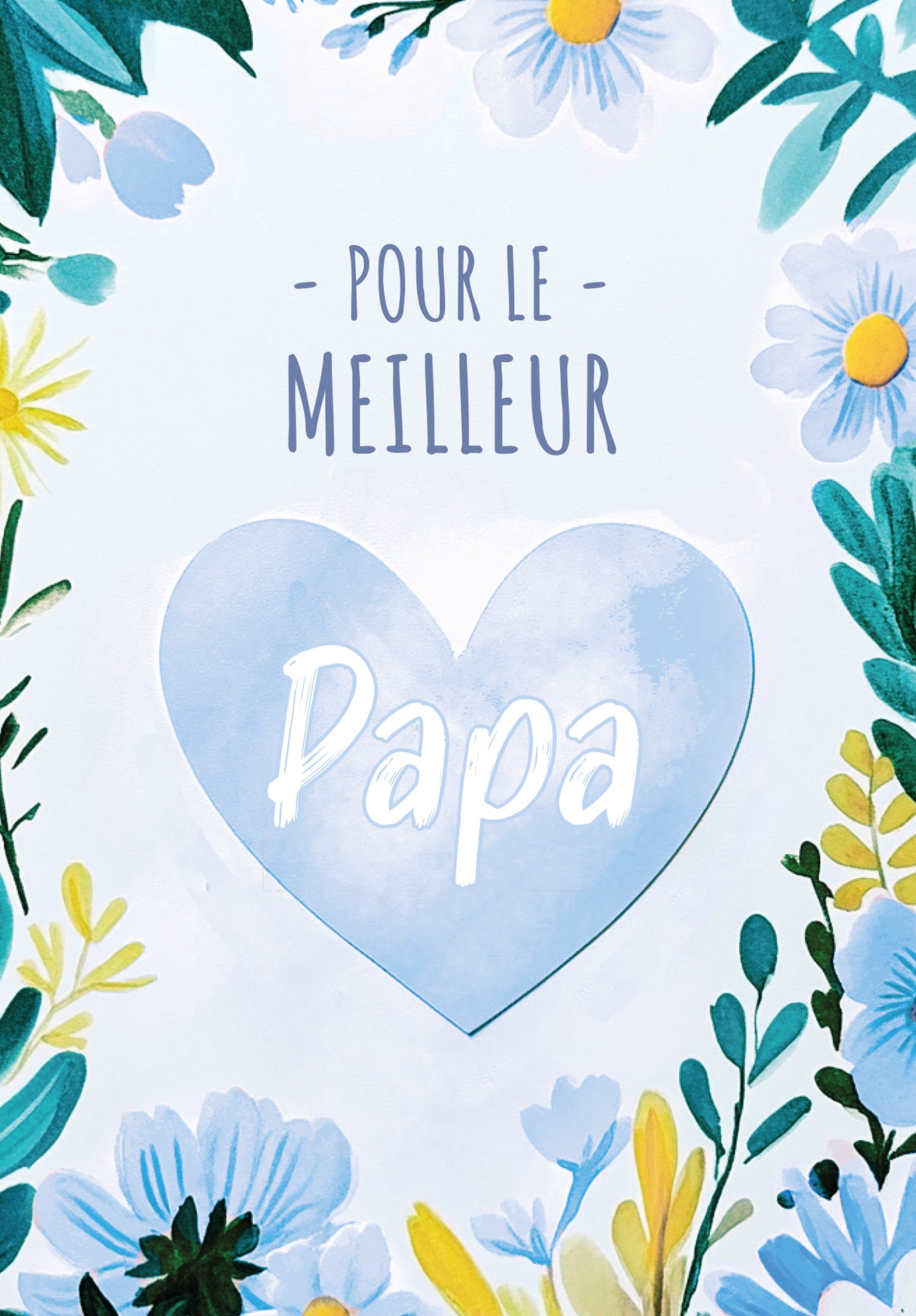 Pour le meilleur Papa - Fleurs de cœur